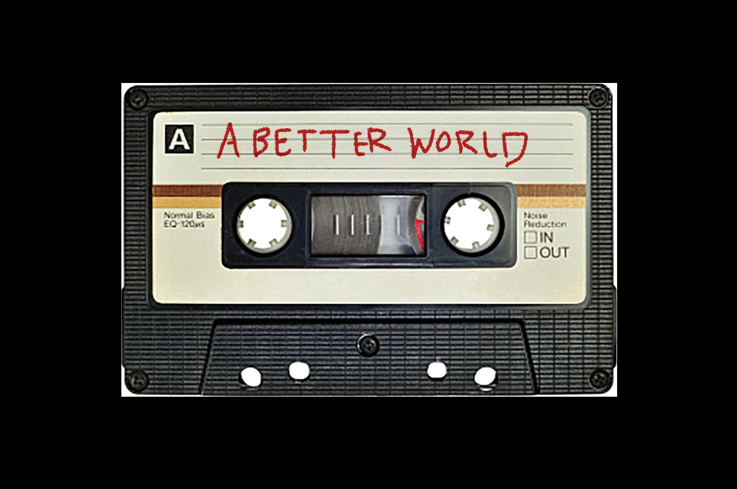 A Better World mixtape